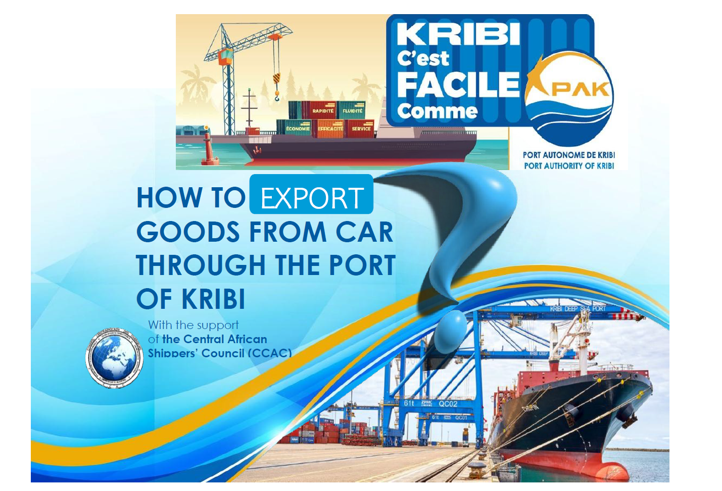 HOW TO EXPORT GOODS FROM CAR THROUGH THE PORT OF KRIBI
