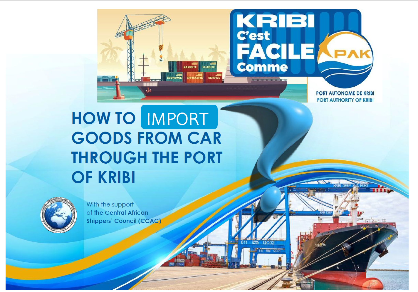 HOW TO IMPORT GOODS FROM CAR THROUGH THE PORT OF KRIBI
